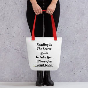 "Reading Is The Secret Key To Take You Where You Want To Be" Tote bag